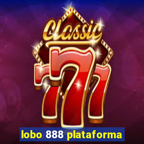 lobo 888 plataforma